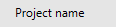 project name.png
